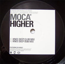 Load image into Gallery viewer, David Morales &amp; Albert Cabrera Presents Moca Featuring Deanna : Higher (12&quot;)
