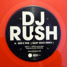 Load image into Gallery viewer, DJ Rush : She's Fine (Gary Beck Remix) (12", S/Sided, Red)
