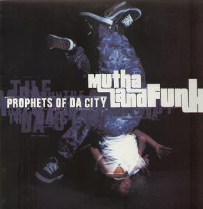Prophets Of Da City : Mutha Land Funk (12
