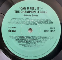 Load image into Gallery viewer, Various : Can U Feel It? - The Champion Legend (2xLP, Comp, Mixed)
