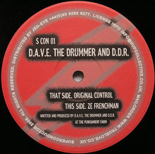 Load image into Gallery viewer, D.A.V.E. The Drummer &amp; D.D.R.* : Original Control / Ze Frenchman (12")
