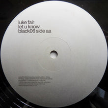 Load image into Gallery viewer, Luke Fair : Kritical / Let U Know (12")
