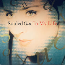 Load image into Gallery viewer, Souled Out : In My Life (12&quot;, Single)
