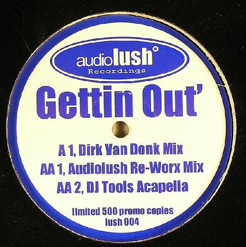 Audiolush : Gettin Out' (12
