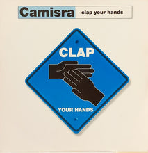 Load image into Gallery viewer, Camisra : Clap Your Hands (12&quot;)
