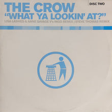 Load image into Gallery viewer, The Crow* : What Ya Lookin' At? (12", Two)
