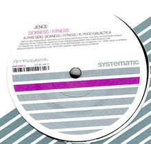 Load image into Gallery viewer, Jence : Sickness / Fitness (12")
