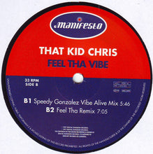 Load image into Gallery viewer, That Kid Chris : Feel Tha Vibe (12&quot;, Single)
