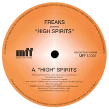 Load image into Gallery viewer, Freaks : High Spirits (12&quot;)
