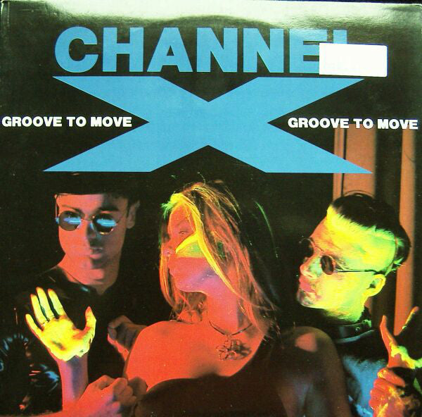 Channel X : Groove To Move (12