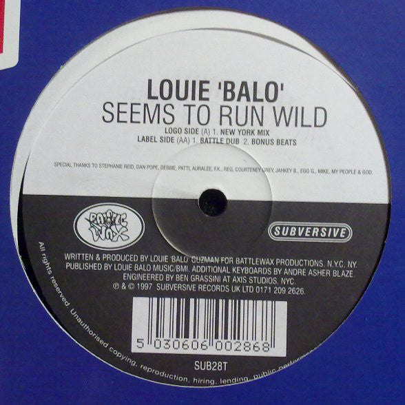 Louie 'Balo'* : Seems To Run Wild (12