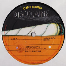 Load image into Gallery viewer, Eric's Friends : Discocaine (12")
