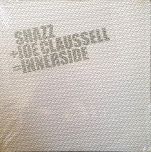 Load image into Gallery viewer, Shazz + Joe Claussell : Innerside (12")
