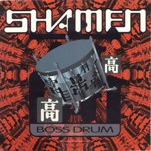 Load image into Gallery viewer, The Shamen : Boss Drum (12", Single)
