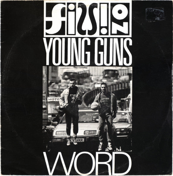 Fission (2) : Young Guns / Word (12