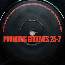 Load image into Gallery viewer, Pounding Grooves : Pounding Grooves 25 (10" + 7")
