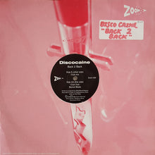 Load image into Gallery viewer, Discocaine : Back 2 Back (12&quot;)
