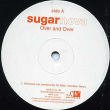 Load image into Gallery viewer, SugarNova : Over And Over (12&quot;)
