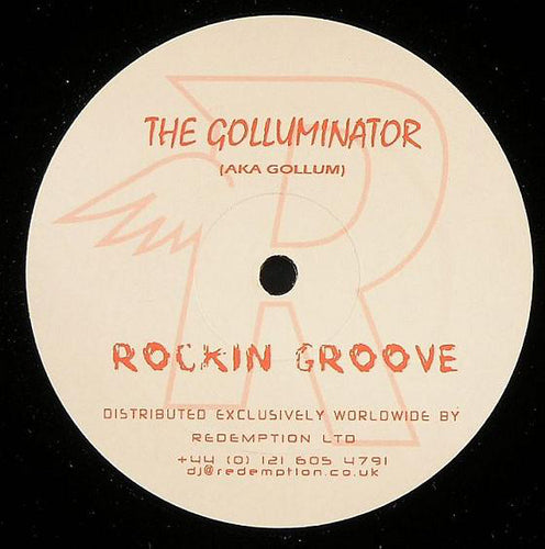 The Golluminator AKA Gollum* : Rockin Groove (12