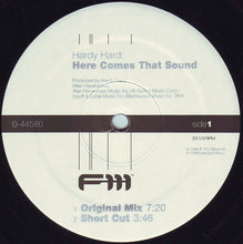 Load image into Gallery viewer, Hardy Hard : Here Comes That Sound (12")
