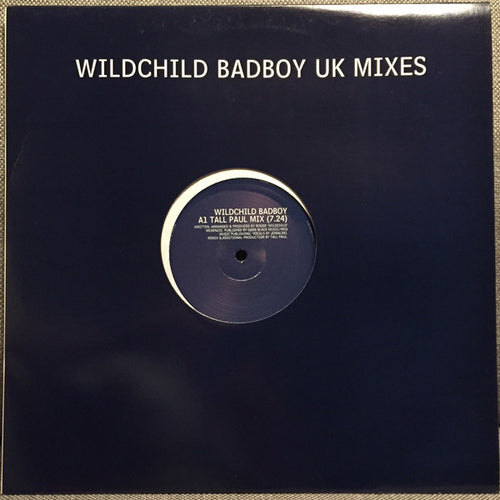 Wildchild : Badboy (UK Mixes) (12