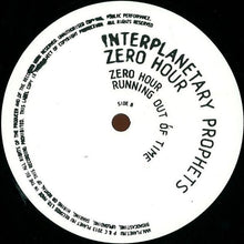 Load image into Gallery viewer, Interplanetary Prophets : Zero Hour (12&quot;)
