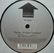 Load image into Gallery viewer, Hi-Gate : Pitchin&#39; (In Every Direction) (12&quot;)
