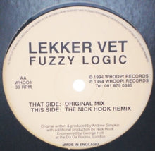 Load image into Gallery viewer, Lekker Vet : Fuzzy Logic (12")
