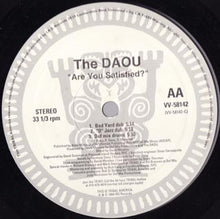 Load image into Gallery viewer, The Daou : Are You Satisfied? / Surrender Yourself (2x12")
