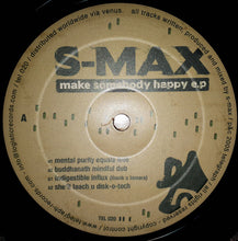 Load image into Gallery viewer, S-Max : Make Somebody Happy EP (12", EP)
