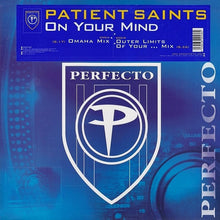 Load image into Gallery viewer, Patient Saints : On Your Mind (12&quot;)
