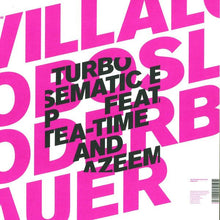 Load image into Gallery viewer, Ricardo Villalobos &amp; Max Loderbauer Feat. Tea Time &amp; Azeem : Turbo Sematic EP (12", EP)
