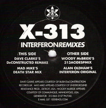 Load image into Gallery viewer, X-313 : Interferon (Remixes) (12")
