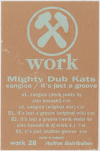 Load image into Gallery viewer, Mighty Dub Katz : Cangica / It's Just A Groove (12")
