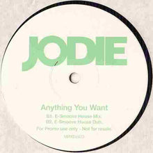 Load image into Gallery viewer, Jodie* : Anything You Want (2x12&quot;, Promo)
