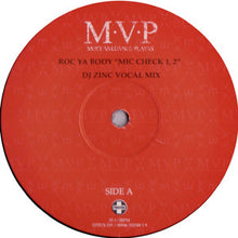 Load image into Gallery viewer, M·V·P Most Valuable Playas* : Roc Ya Body &quot;Mic Check 1, 2&quot; (12&quot;)
