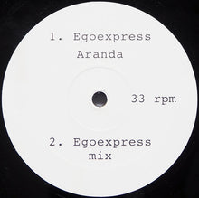 Load image into Gallery viewer, Egoexpress : Aranda (12")
