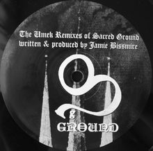 Load image into Gallery viewer, Jamie Bissmire : Sacred Ground (Umek Remixes) (12")
