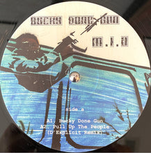 Load image into Gallery viewer, M.I.A. (2) : Bucky Done Gun (12")
