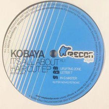 Load image into Gallery viewer, Kobaya : It's All About Hair Cut EP (12", EP)

