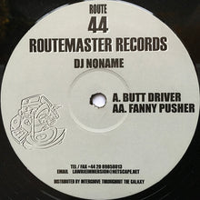 Load image into Gallery viewer, DJ Noname : Butt Driver / Fanny Pusher (12")
