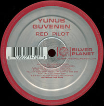 Load image into Gallery viewer, Yunus Güvenen : Red Pilot / Ways Of Life (12&quot;)
