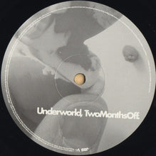 Load image into Gallery viewer, Underworld : Two Months Off (12", Single)
