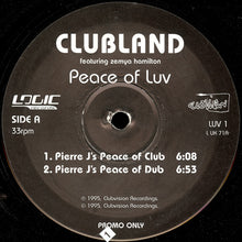 Load image into Gallery viewer, Clubland , Featuring Zemya Hamilton : Peace Of Luv (12&quot;, Promo)
