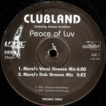 Load image into Gallery viewer, Clubland , Featuring Zemya Hamilton : Peace Of Luv (12&quot;, Promo)
