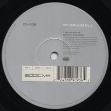 Load image into Gallery viewer, Condor : You Can (Kiss My...) (12")
