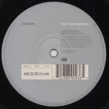 Load image into Gallery viewer, Condor : You Can (Kiss My...) (12")
