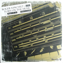Load image into Gallery viewer, Roger Sanchez Ft. GTO (2) : Turn On The Music (12&quot;, S/Sided)
