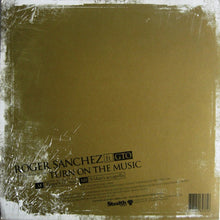 Load image into Gallery viewer, Roger Sanchez Ft. GTO (2) : Turn On The Music (12&quot;, S/Sided)
