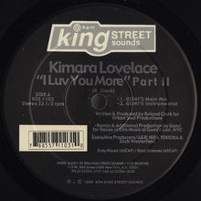 Load image into Gallery viewer, Kimara Lovelace : I Luv You More (Part II) (12")
